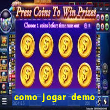 como jogar demo fortune tiger