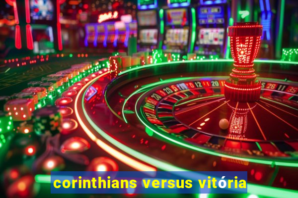 corinthians versus vitória