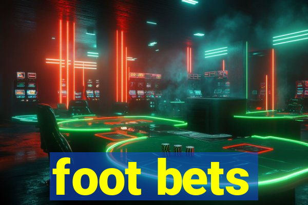 foot bets