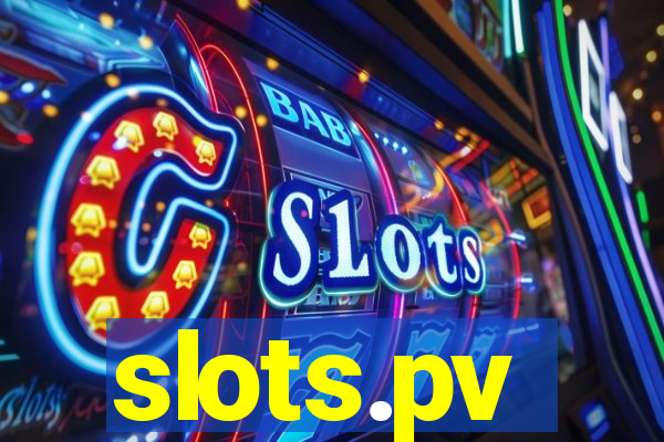 slots.pv