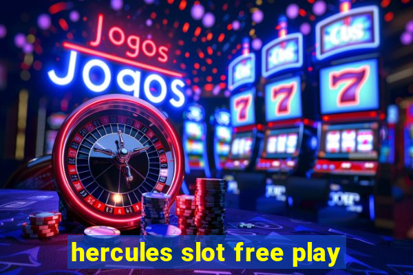 hercules slot free play