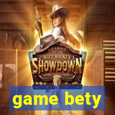 game bety