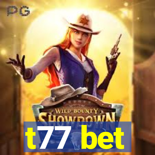 t77 bet