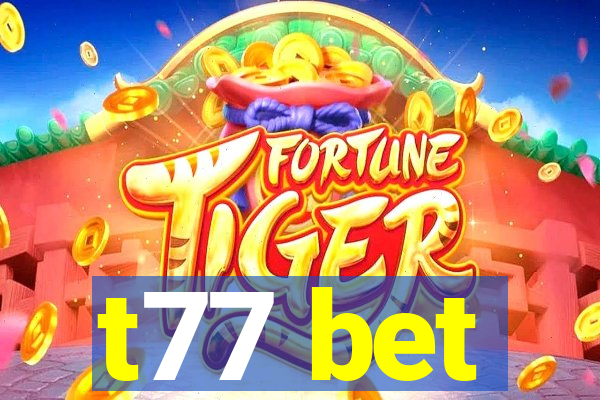 t77 bet