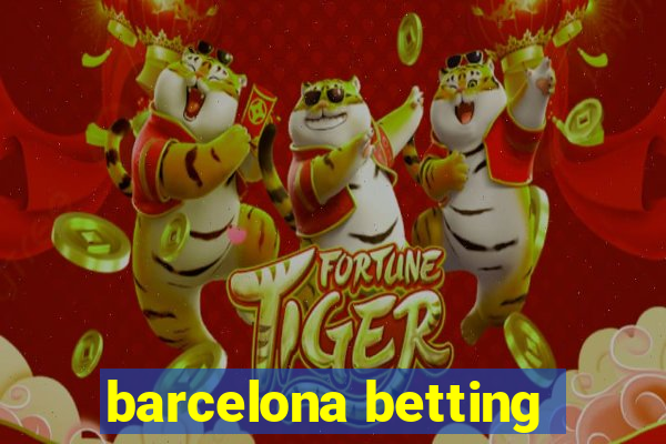 barcelona betting