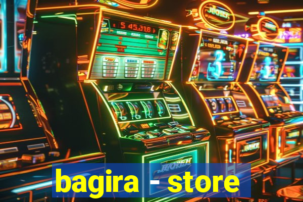 bagira - store