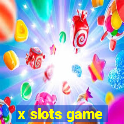 x slots game