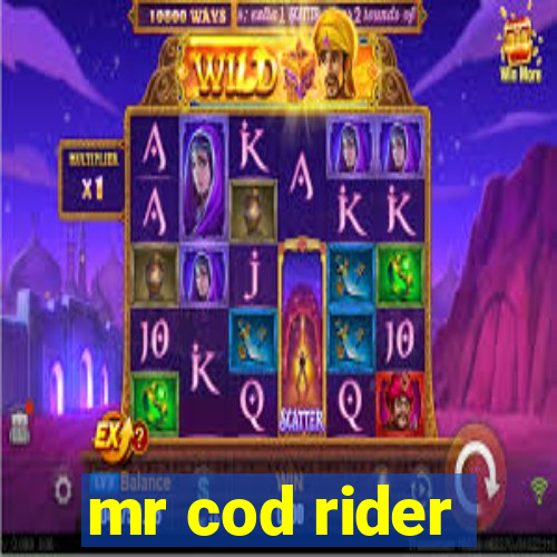 mr cod rider