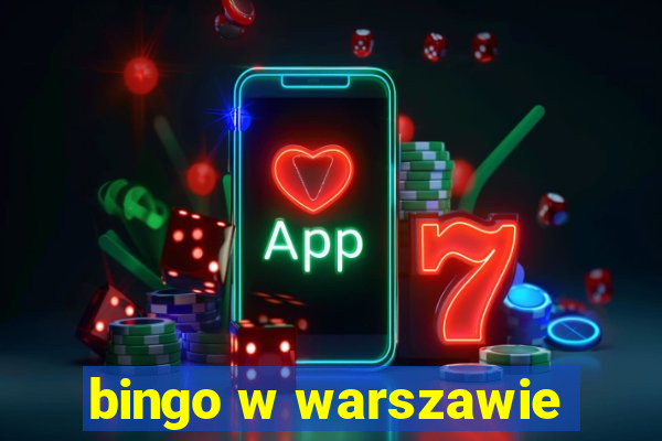 bingo w warszawie