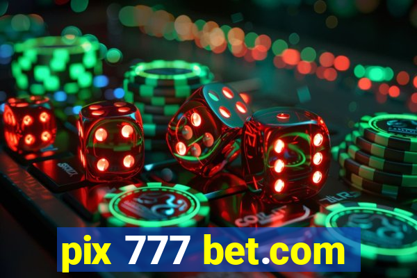 pix 777 bet.com