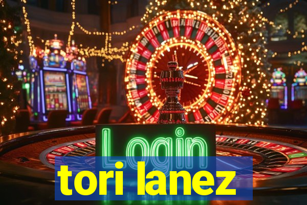 tori lanez