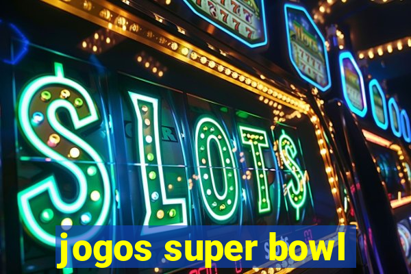 jogos super bowl