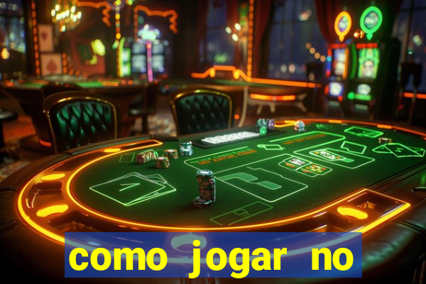 como jogar no bicho e ganhar muito dinheiro