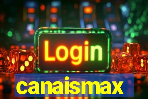 canaismax