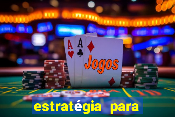 estratégia para jogar fortune ox