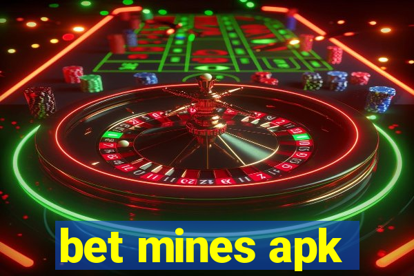 bet mines apk