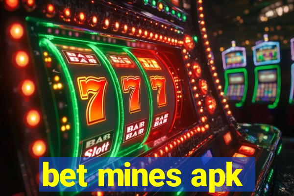 bet mines apk