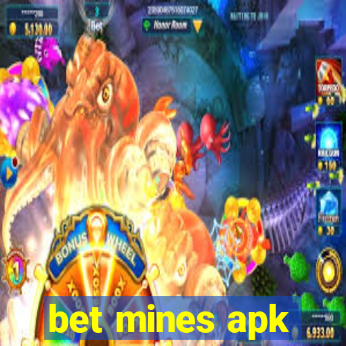 bet mines apk