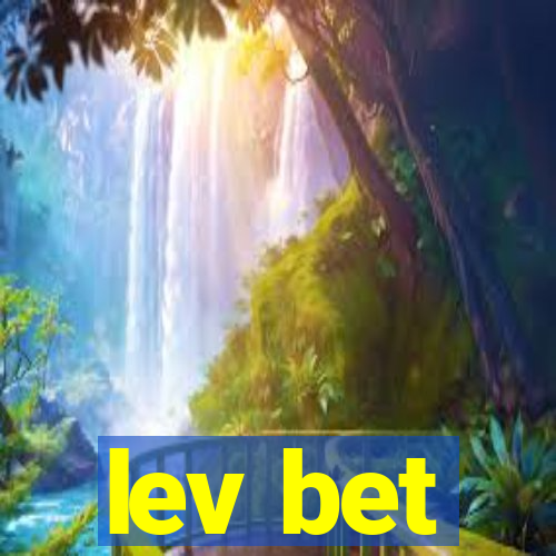 lev bet