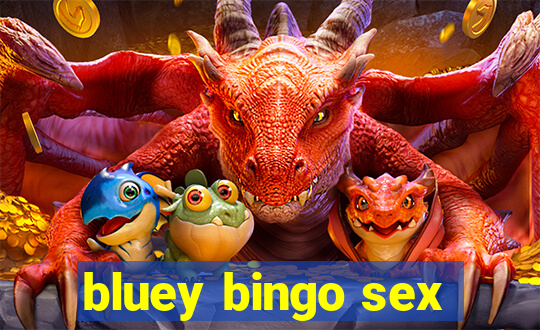 bluey bingo sex