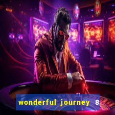 wonderful journey 8 slot paga mesmo