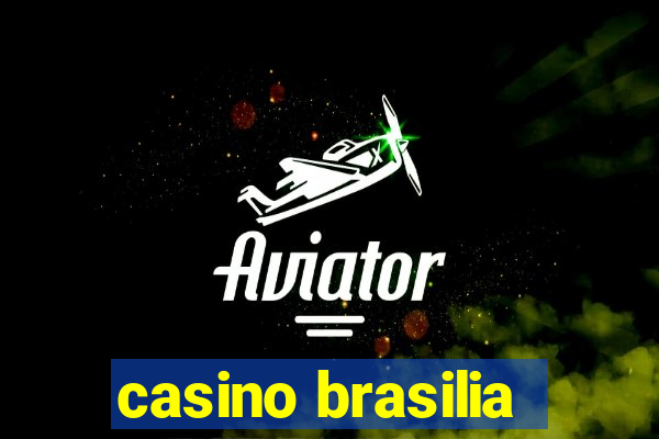 casino brasilia