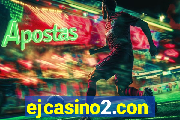 ejcasino2.con