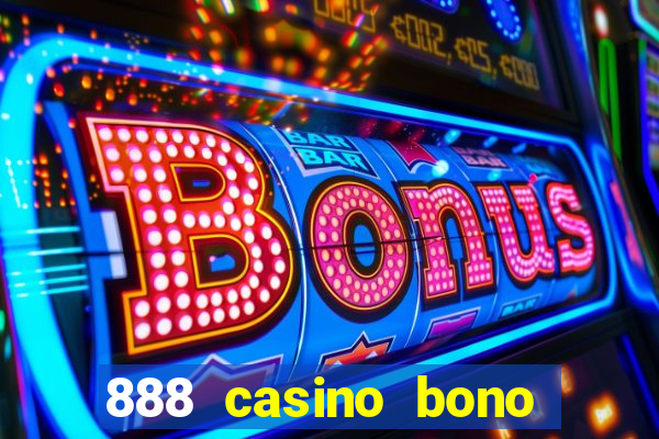 888 casino bono sin deposito