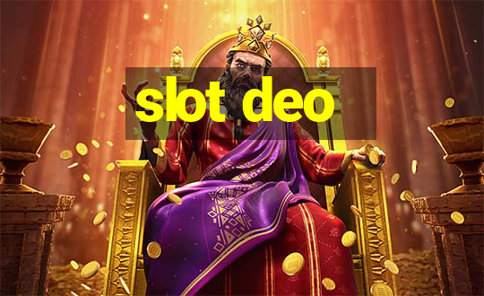 slot deo