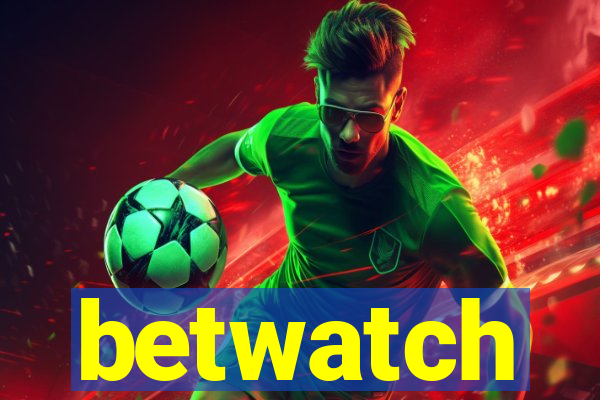 betwatch