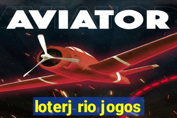 loterj rio jogos