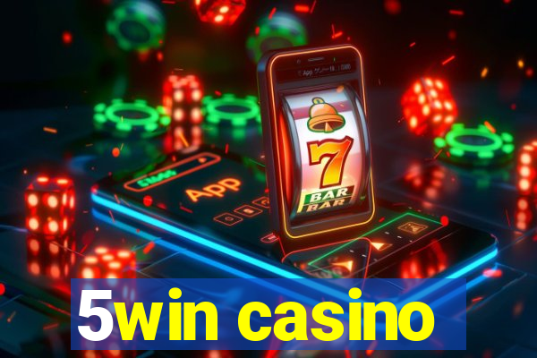 5win casino