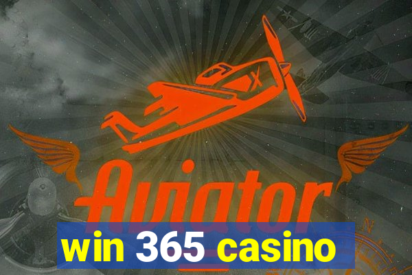 win 365 casino