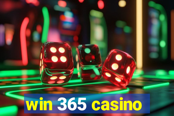 win 365 casino