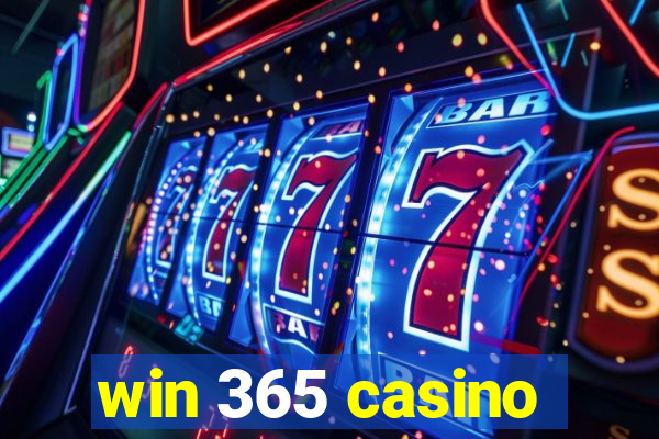 win 365 casino