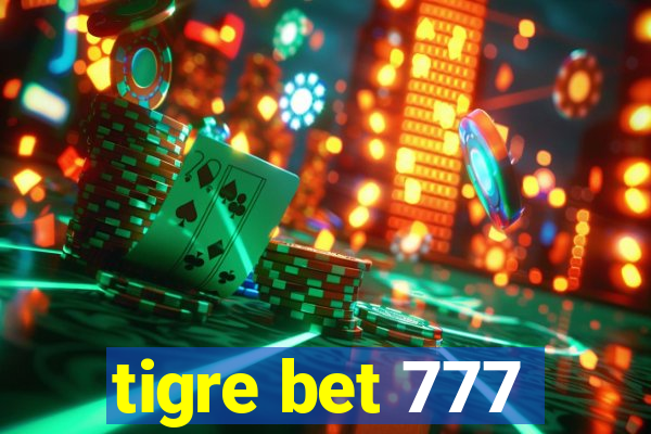 tigre bet 777