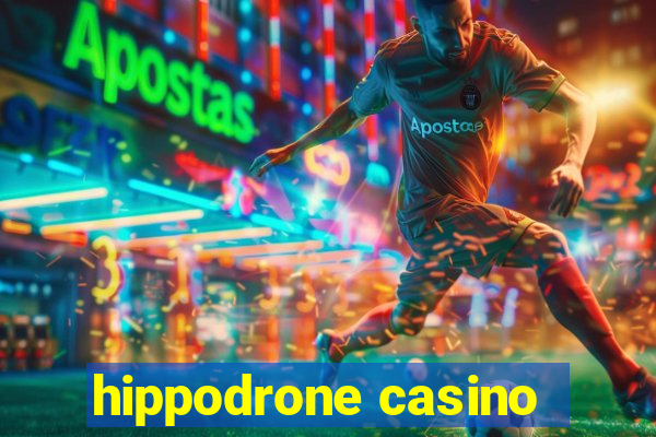 hippodrone casino