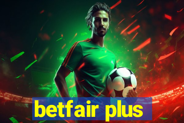 betfair plus