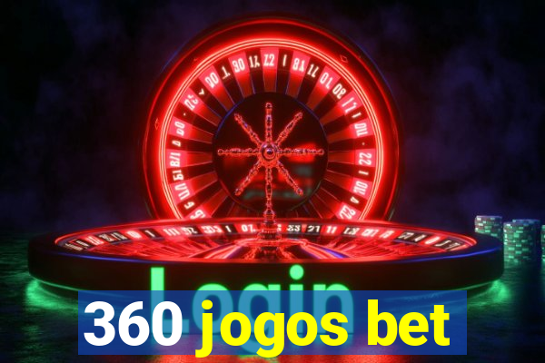 360 jogos bet