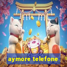 aymore telefone