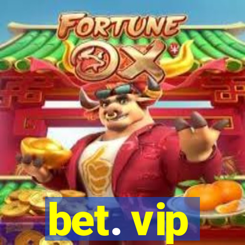 bet. vip