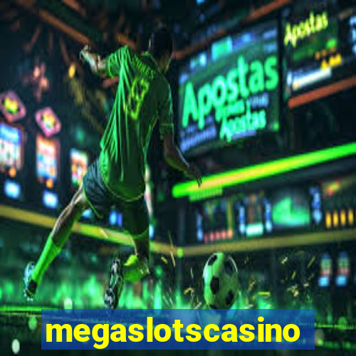 megaslotscasino