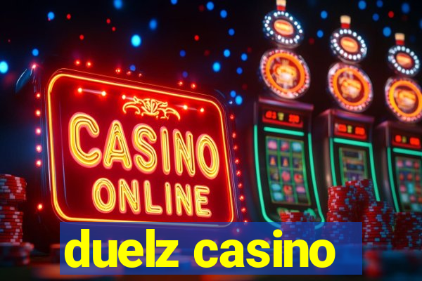 duelz casino