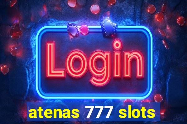 atenas 777 slots