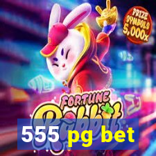 555 pg bet