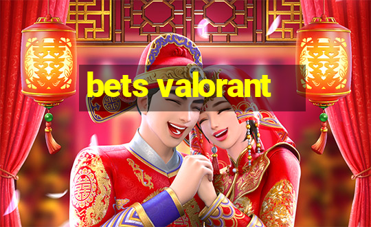 bets valorant