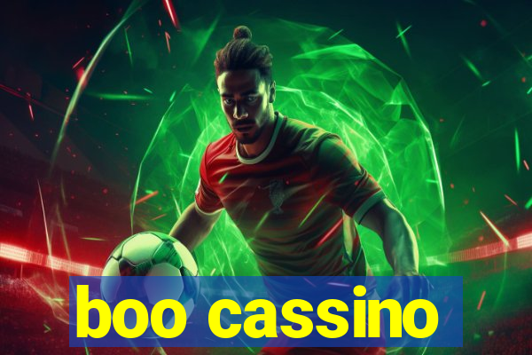 boo cassino