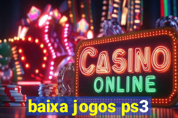 baixa jogos ps3