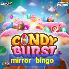 mirror bingo welcome bonus