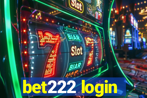 bet222 login